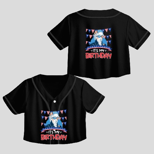 Its my Birthday Independence Day George Washington Crop Top Baseball Jerseys