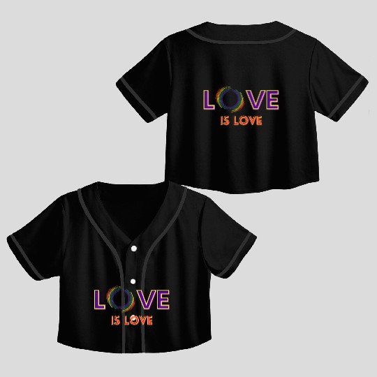 love is love Crop Top Baseball Jerseys
