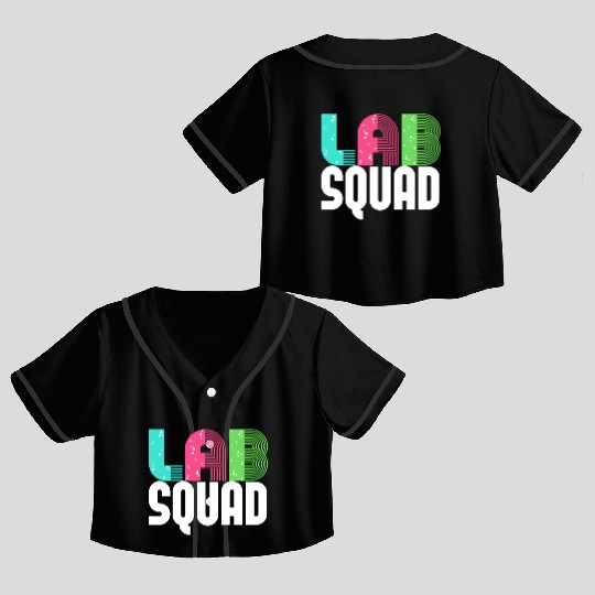 Lab Squad Lab Tech Laboratory Assistant Crop Top Baseball Jerseys