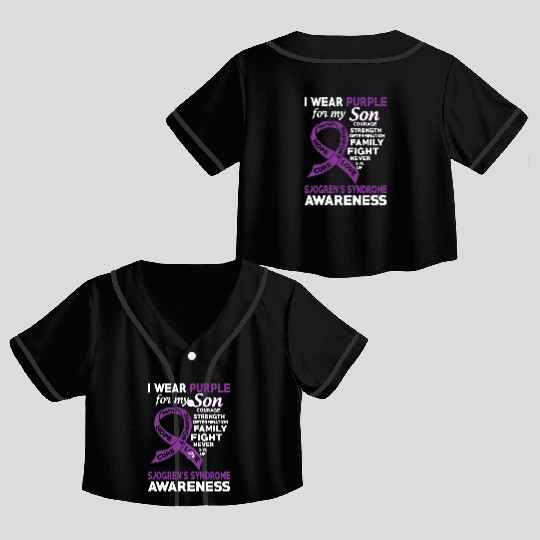 I Wear Purple For My Son Sjogren s Syndrome Crop Top Baseball Jerseys