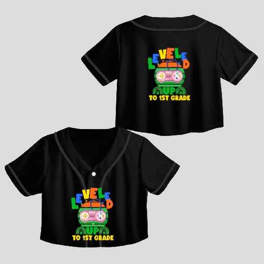 Level up to 1st grade, back to school Crop Top Baseball Jerseys
