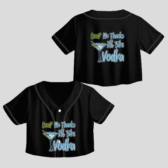 Love, No Thanks, I'll Take Vodka 4 Crop Top Baseball Jerseys