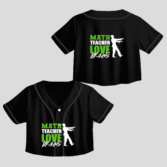 Love Brains Mathematician Or Math Teacher Gift Crop Top Baseball Jerseys