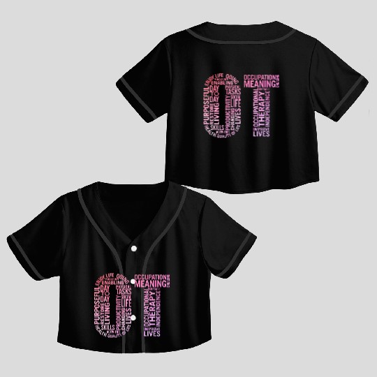 Occupational Therapy Ot Crop Top Baseball Jerseys