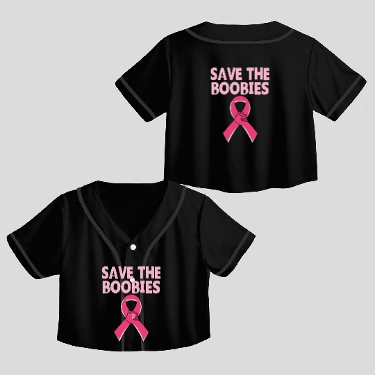 Save The Boobies Crop Top Baseball Jerseys