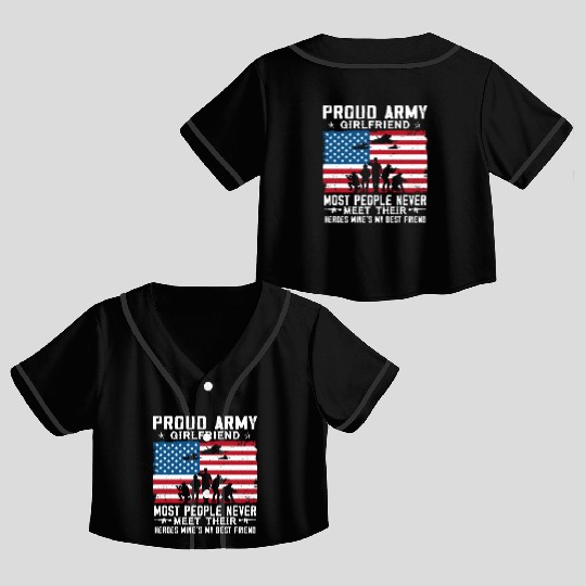 Proud US Army Girlfriend Crop Top Baseball Jerseys