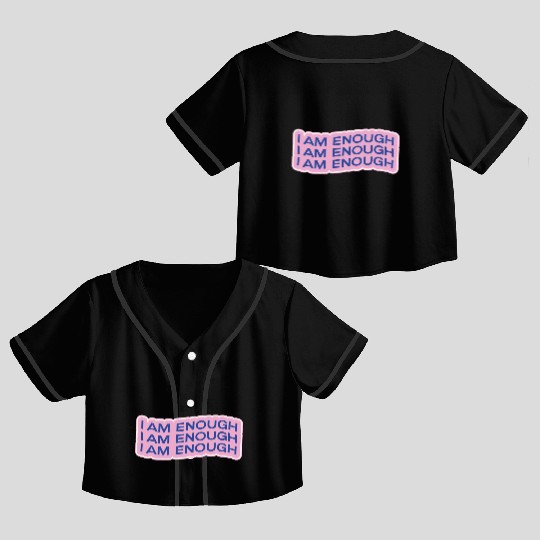 i am enough Crop Top Baseball Jerseys