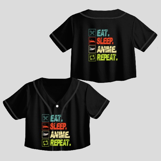 Eat Sleep Anime Repeat Ramen Kawaii Japanese Manga Crop Top Baseball Jerseys