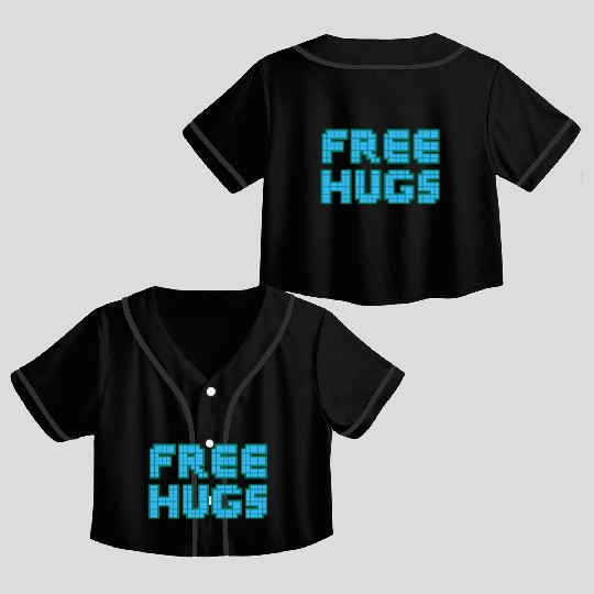 free hugs Crop Top Baseball Jerseys