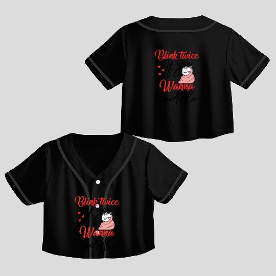 Blink Twice If You Wanna Cuddle Cat Lover Crop Top Baseball Jerseys