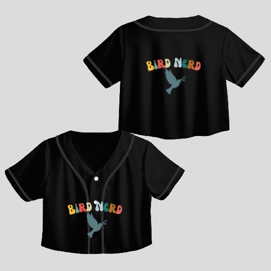 Bird Nerd , Bird Lover Crop Top Baseball Jerseys