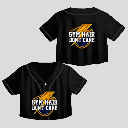 The gym here doesn't care. fitness and health Crop Top Baseball Jerseys