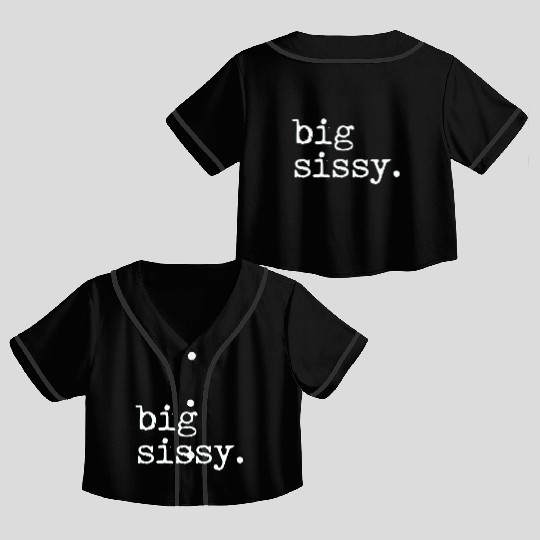 Big Sissy Crop Top Baseball Jerseys