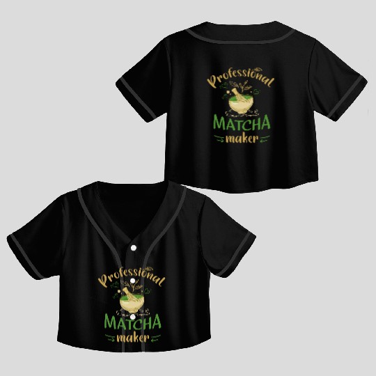 Green Tea Lover Japanese Matcha Latte Drink Matcha Crop Top Baseball Jerseys