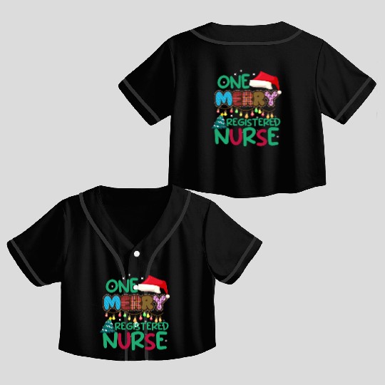 One Merry Registered Nurse Christmas Crop Top Baseball Jerseys