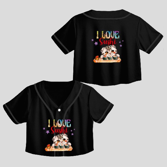 I love Sushi - Cat sushi Crop Top Baseball Jerseys
