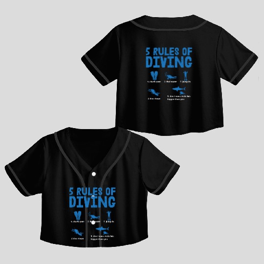 5 Rules Of Diving Scuba Diving Diver Crop Top Baseball Jerseys
