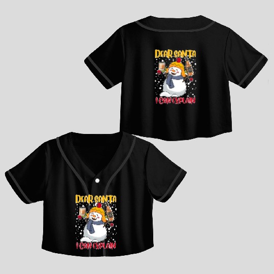 Snowman Dear Santa I can Explain Funny Crop Top Baseball Jerseys