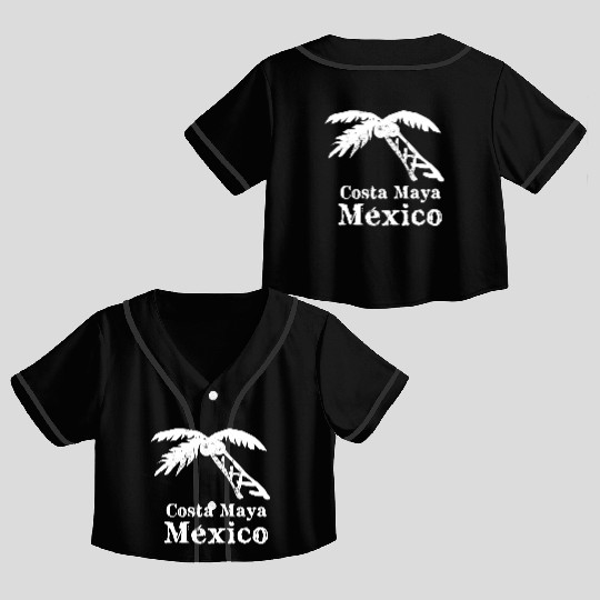 Costa Maya Mexico Palm Tree Vacation Trip Beach Me Crop Top Baseball Jerseys