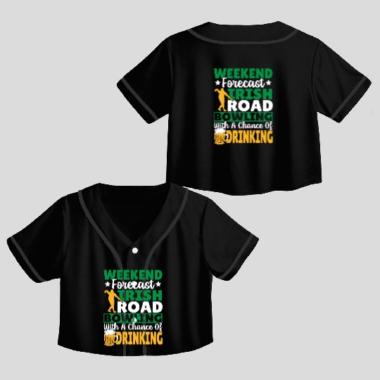 Weekend Forecast Irish Road Bowling Crop Top Baseball Jerseys
