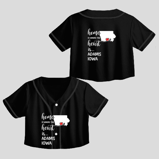 Adams County Iowa Is Where My Heart Is Gift Crop Top Baseball Jerseys