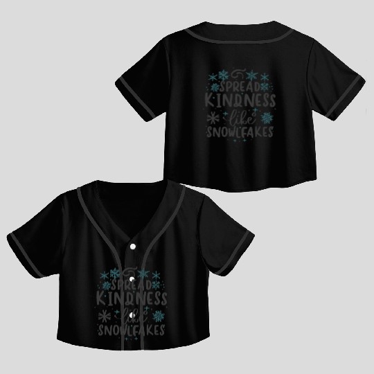 Christmas Themed Spread Kindness Like Snowflakes Crop Top Baseball Jerseys