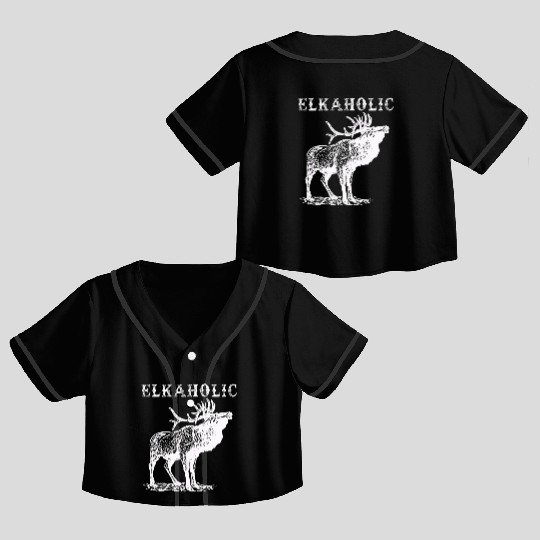 Elk Hunting Elkaholic Hunters Crop Top Baseball Jerseys