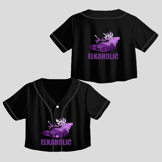 Elk Hunting Elkaholic Hunters Crop Top Baseball Jerseys