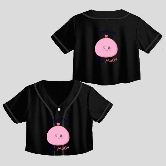 I love you very mochi | funny love pun Crop Top Baseball Jerseys