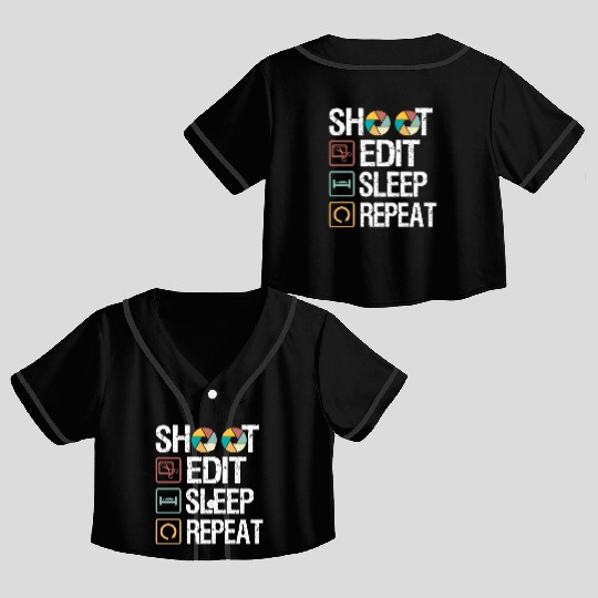 Funny Shoot Edit Sleep Repeat Photography Camera Crop Top Baseball Jerseys