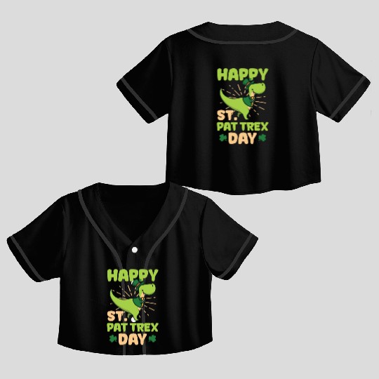 Funny St Patricks Day Happy St. Pat T-Rex Day Crop Top Baseball Jerseys
