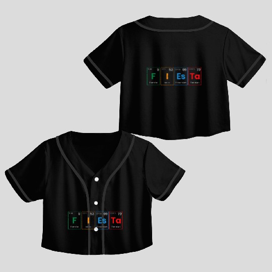 Fiesta Science Teacher Student Periodic Table Crop Top Baseball Jerseys