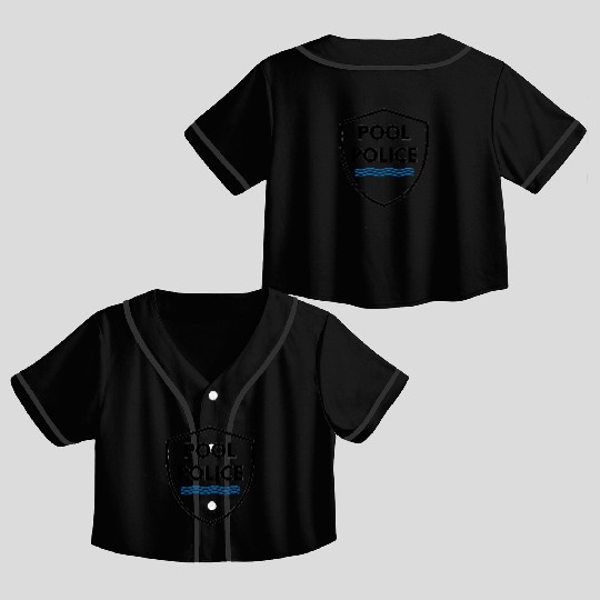 Pool Police Lifeguard Swimming Funny Crop Top Baseball Jerseys