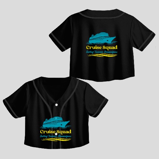 Cruise Squad Sailing Towards Shenanigans Crop Top Baseball Jerseys