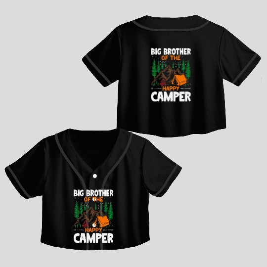 Big Brother of The Happy Camper Hiking Lover Crop Top Baseball Jerseys