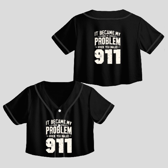 911 Dispatcher Operator Emergency Radio Dispatch Crop Top Baseball Jerseys