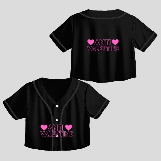 ANTI VALENTINE Crop Top Baseball Jerseys