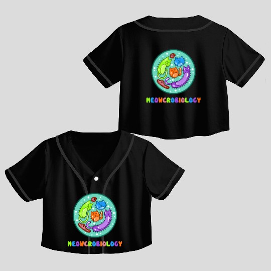 Meowcrobiology Cat Meow Microbiology Science Crop Top Baseball Jerseys