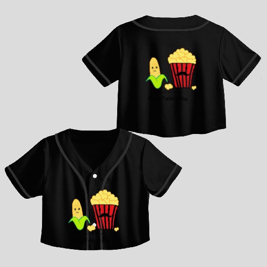 Baby Corn and Popcorn Happy Father’s Day Crop Top Baseball Jerseys