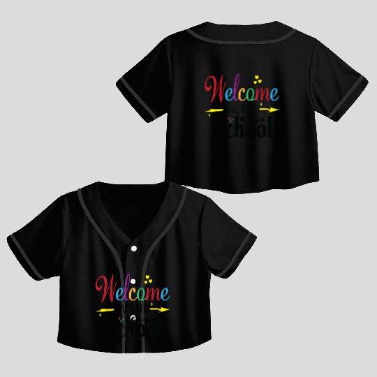 welcome back to school Crop Top Baseball Jerseys