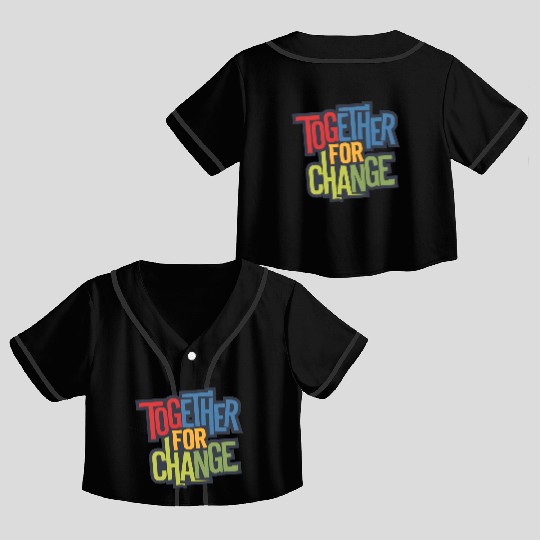 Together for Change US President Election 2024 Crop Top Baseball Jerseys
