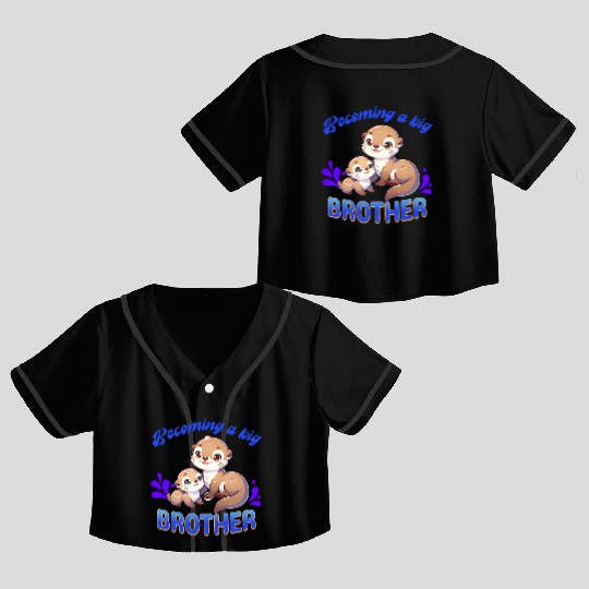Soon I'll Be A Big Brother, Sweet Otter Brother Crop Top Baseball Jerseys