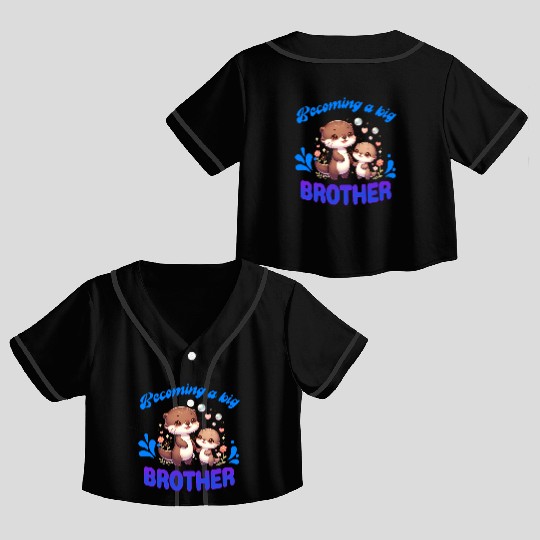 Soon I'll Be A Big Brother, Sweet Otter Brother Crop Top Baseball Jerseys