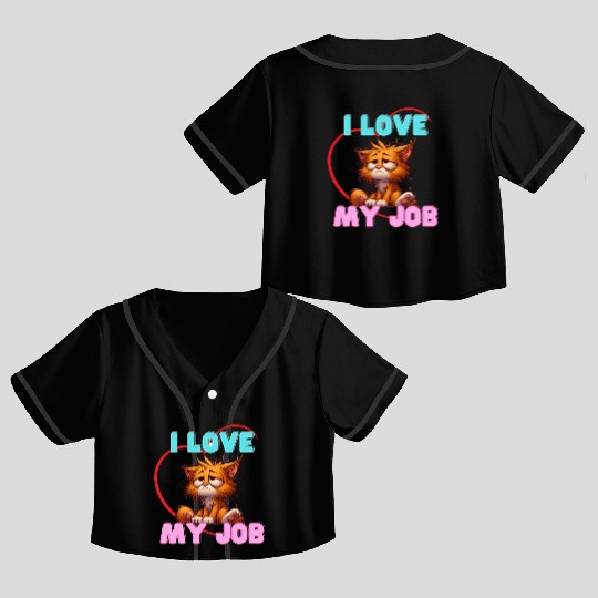 Sad Cat Crop Top Baseball Jerseys – I Love My Job Funny Apparel