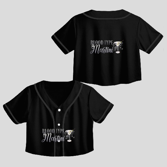 Blood Type Martini Cocktail Bartender Crop Top Baseball Jerseys