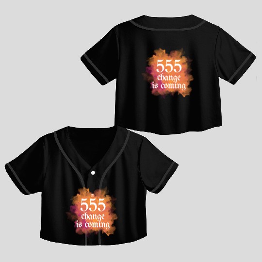 555 Angel Number Change Crop Top Baseball Jerseys