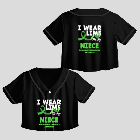 Non-Hodgkin Lymphoma Awareness Wear Lime Niece Crop Top Baseball Jerseys