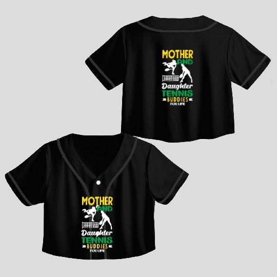 Mother And Daughter Tennis Buddies Crop Top Baseball Jerseys