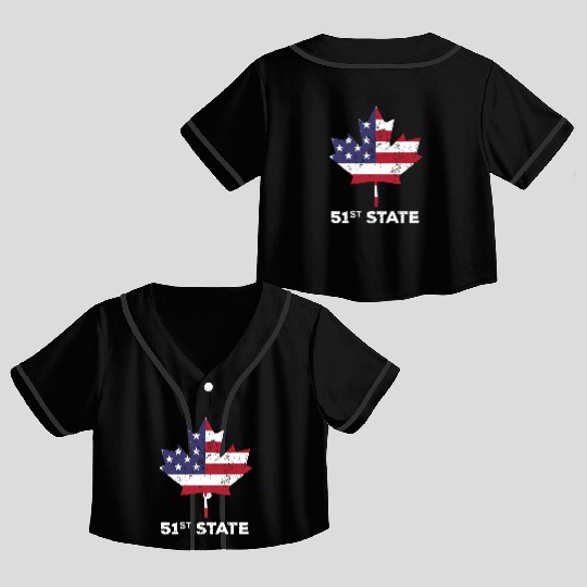 Canada 51st State United States Funny Trump Quote Crop Top Baseball Jerseys