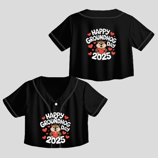Happy Groundhog Day Crop Top Baseball Jerseys